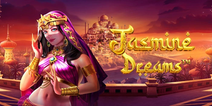 Tips Gacor Menang Besar di Slot Jasmine Dreams