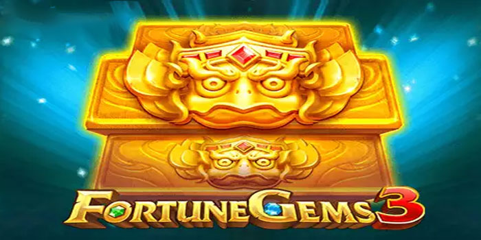 Rahasia Maxwin di Slot Fortune Gems 3 Yang Wajib Dicoba