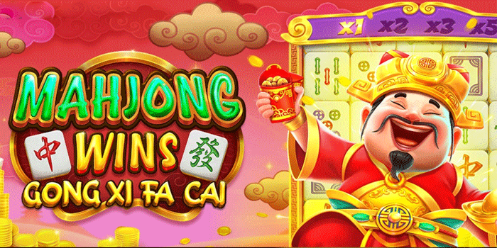 Pola Terbaik Dapatkan Jackpot Slot Mahjong Wins Gong Xi Fa Cai